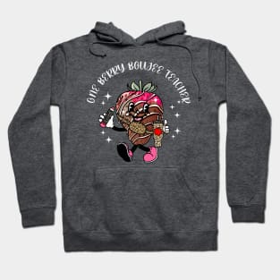 Teacher Valentines Day Berry Boujee Teacher Appreciation Hoodie